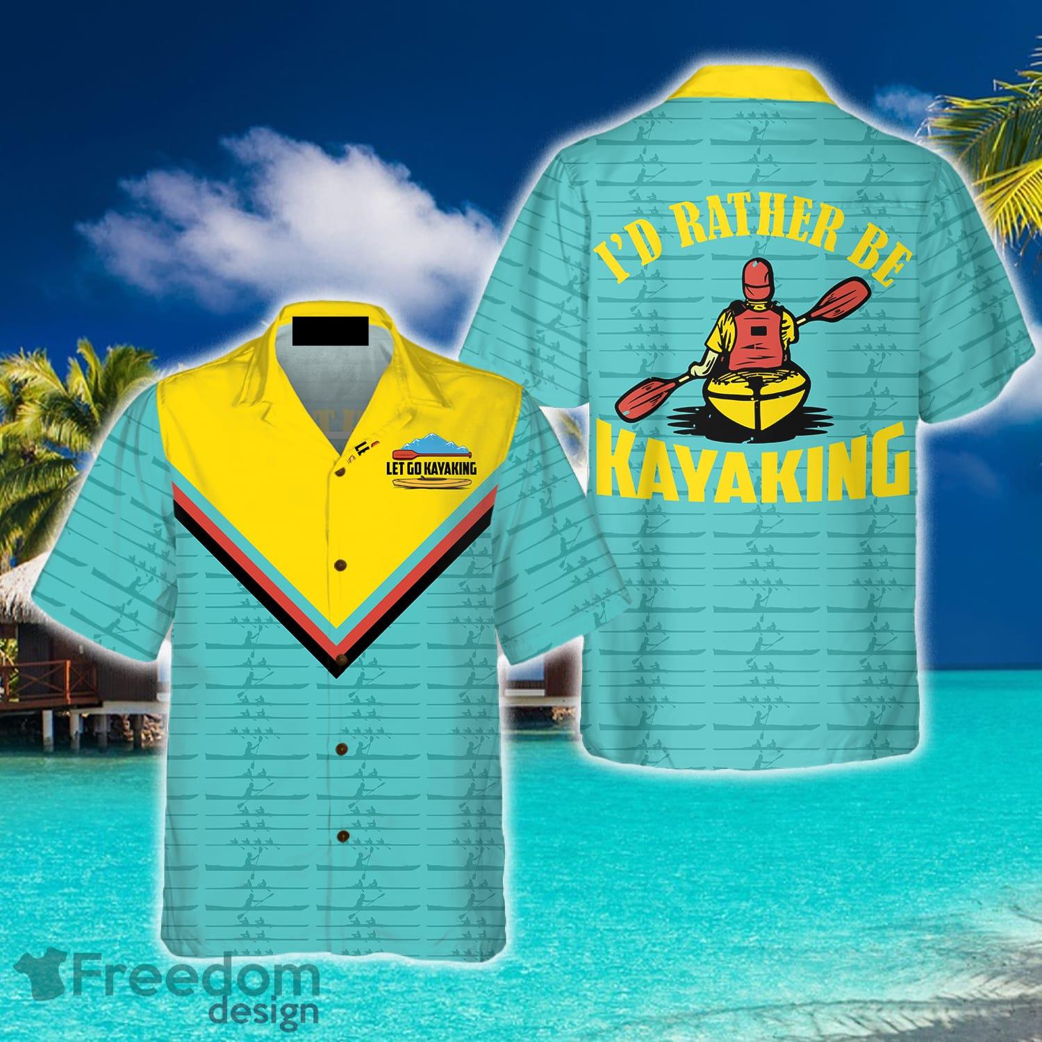 Kayak Some Girls Go Kayaking - Custom Hawaiian Shirt, Aloha Shirt