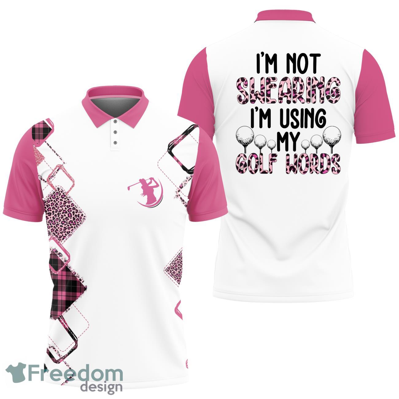 I'm Not Swearing I'm Using My Golf Words Golf Shirt Product Photo 1