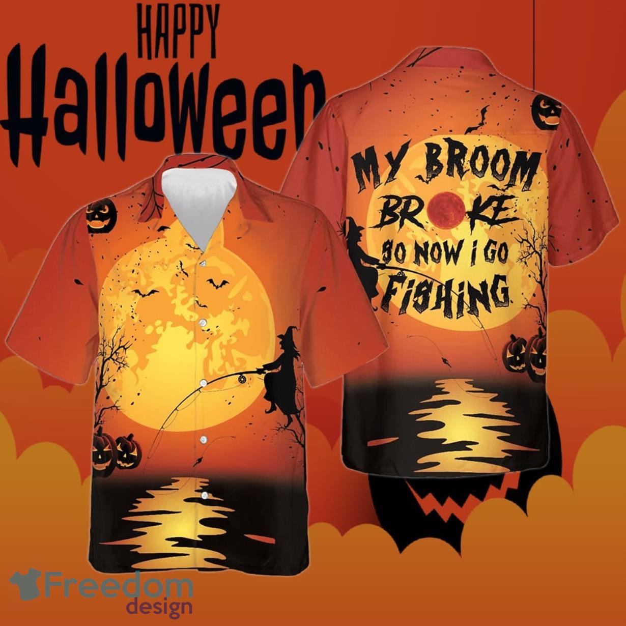 My Broom Broke So I Go Fishing Hawaiian Shirt Halloween Men Women Product Photo 1