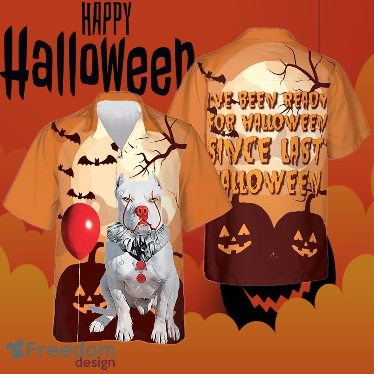 Pitbull I've Been Ready For Halloween Since Last Halloween Hawaiian Shirt Gifts For Dog Owners Product Photo 1