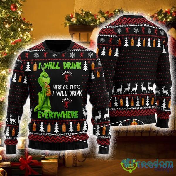 I Will Drink Fireball Whisky Everywhere Ugly Christmas Sweater For Men And Women - I Will Drink Fireball Whisky Everywhere Ugly Christmas Sweater For Men And Women