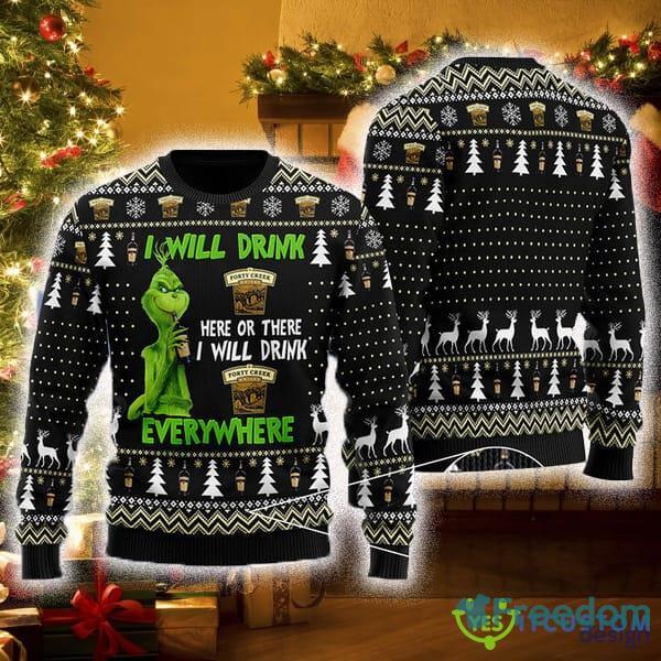 I Will Drink Forty Creek Whisky Everywhere Ugly Christmas Sweater For Men And Women - I Will Drink Forty Creek Whisky Everywhere Ugly Christmas Sweater For Men And Women