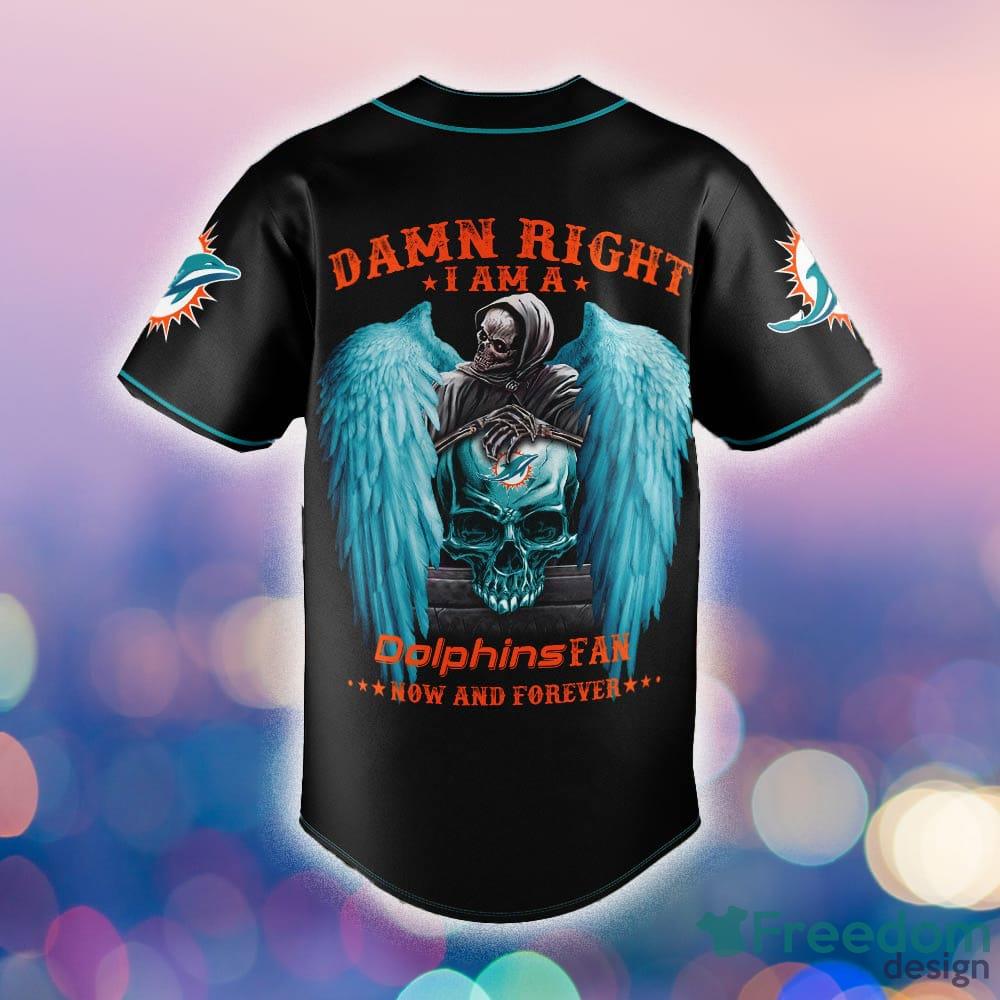 Miami Dolphins Damn Right NFL Jersey Shirt Skull Custom Number And