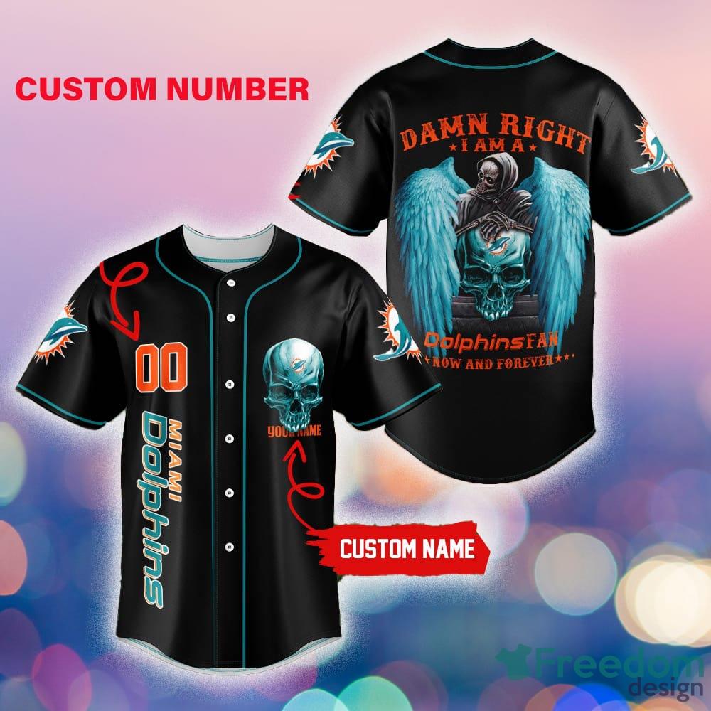 Miami Dolphins Damn Right NFL Jersey Shirt Skull Custom Number And