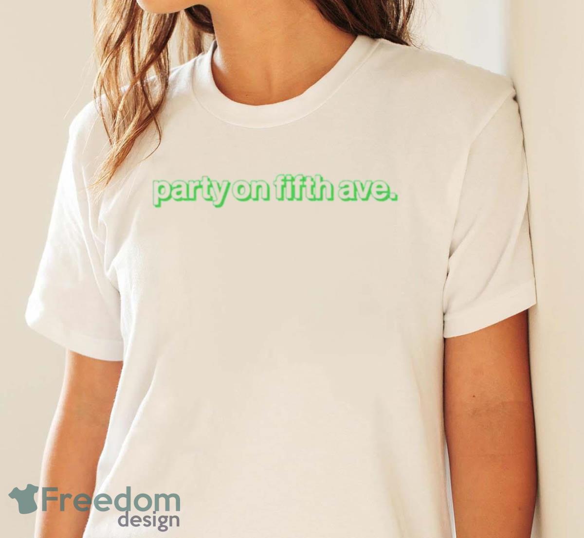 Party On Fifth Ave Shirt - White Ladies T-Shirt