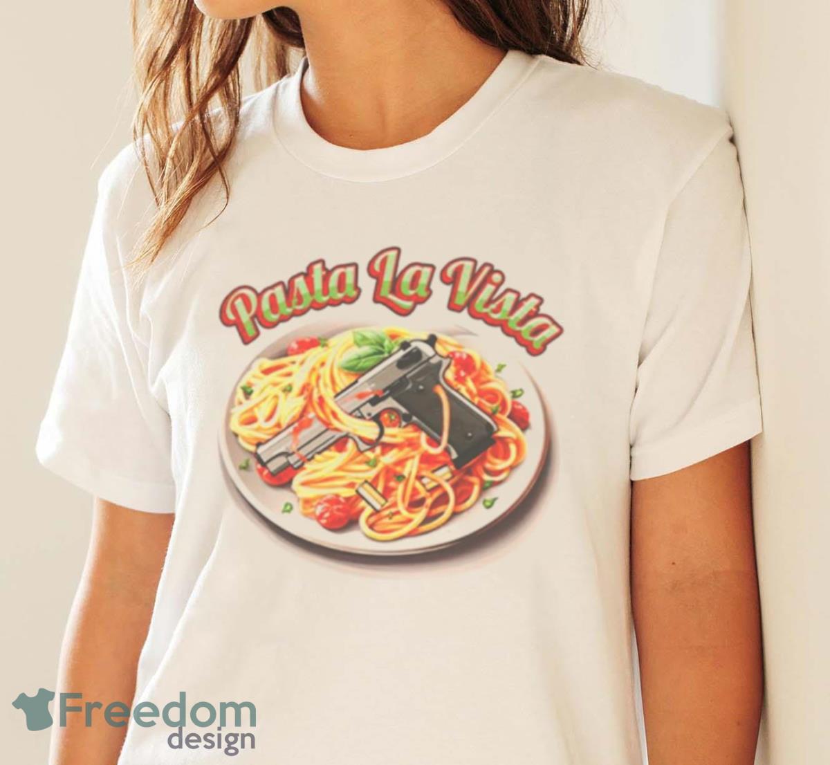 Pasta La Vista Gun Shirt - White Ladies T-Shirt