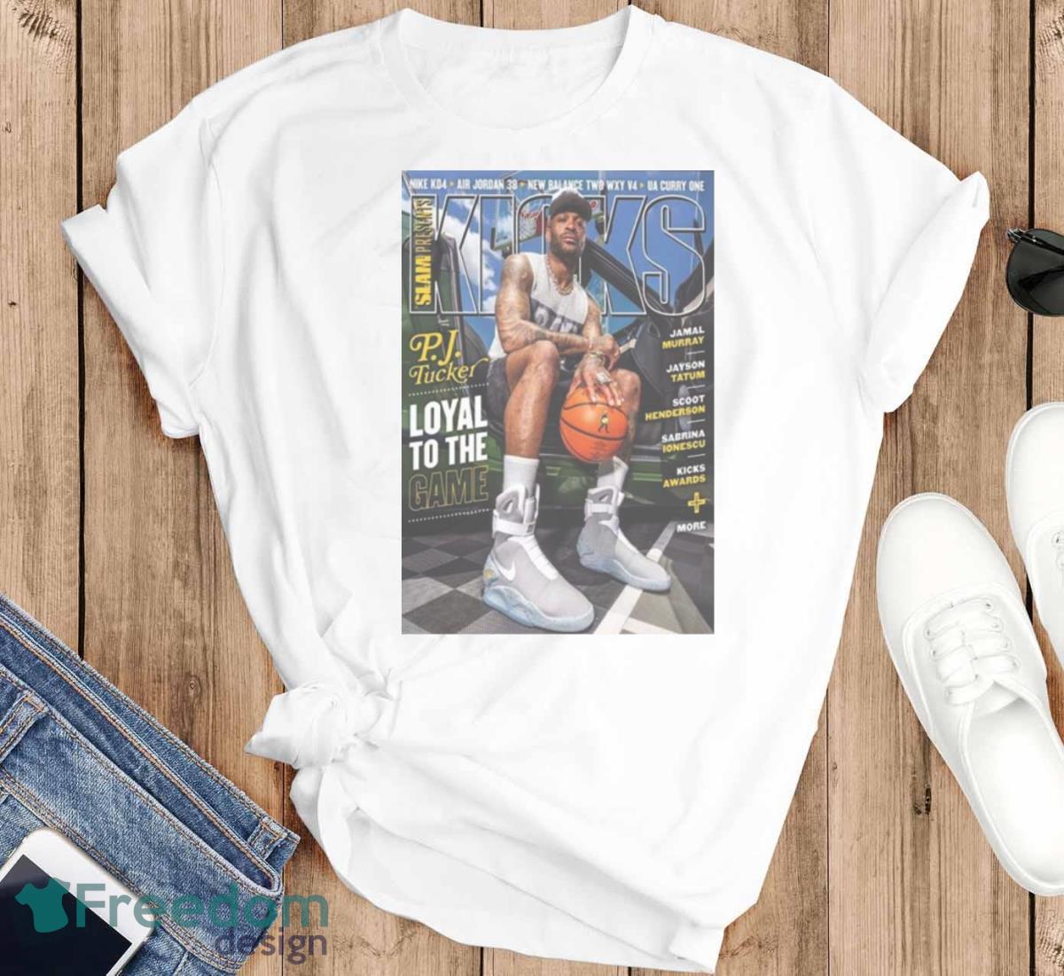 P.J. Tucker For Slam Kicks 26 Cover Loyal To The Game T Shirt - T-SHIRT FLAT