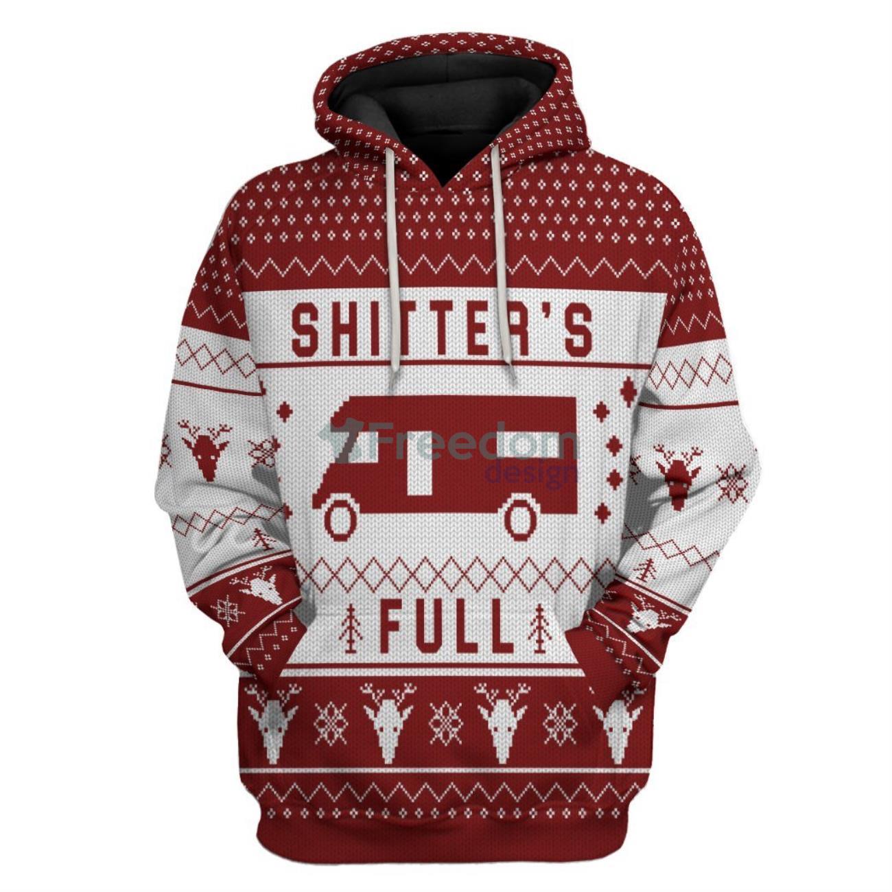 Shitters Full Christmas 3D Pullover Hoodie - Freedomdesign