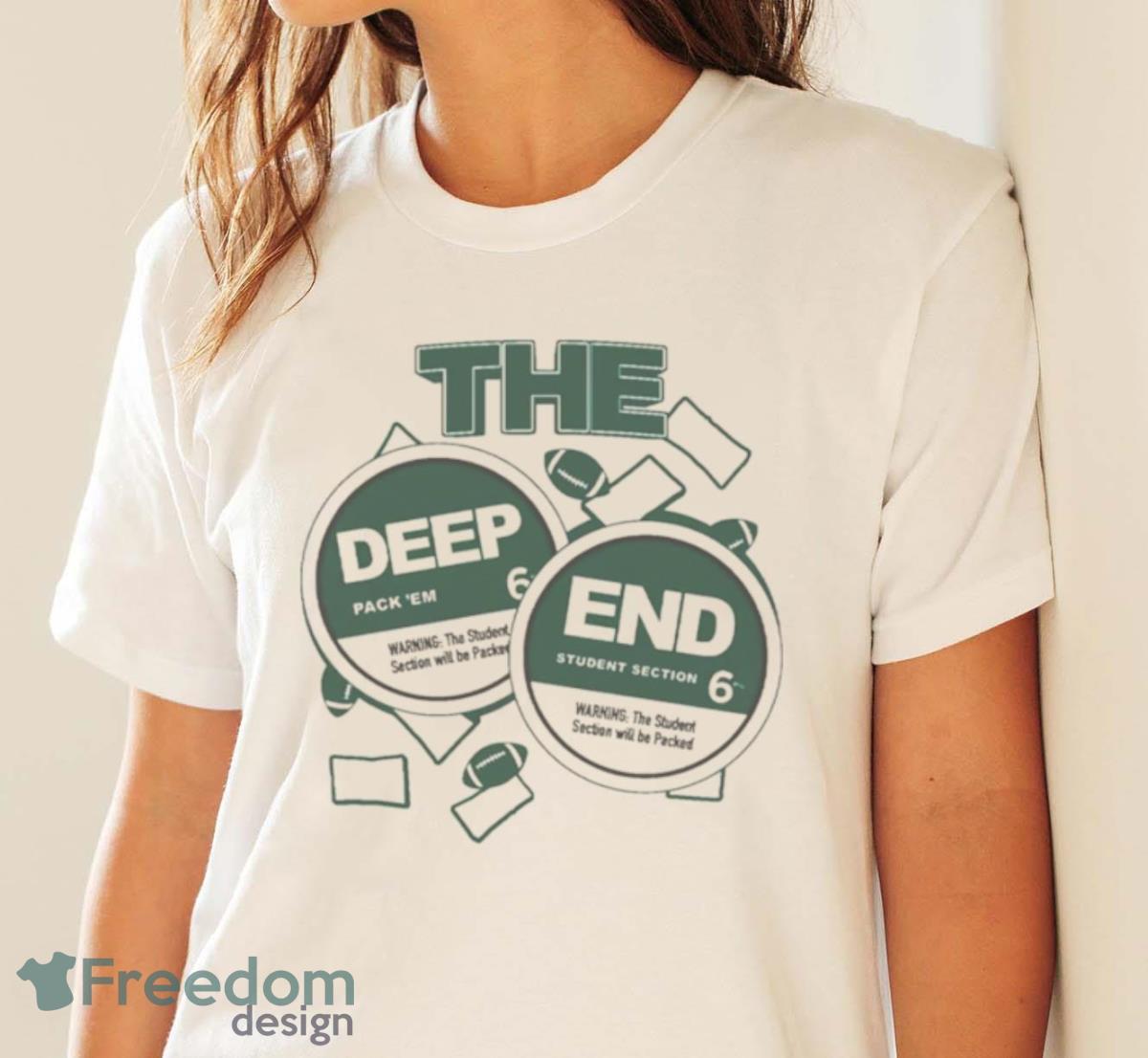 The Deep End Warning The Student Section Will Be Packed Shirt - White Ladies T-Shirt