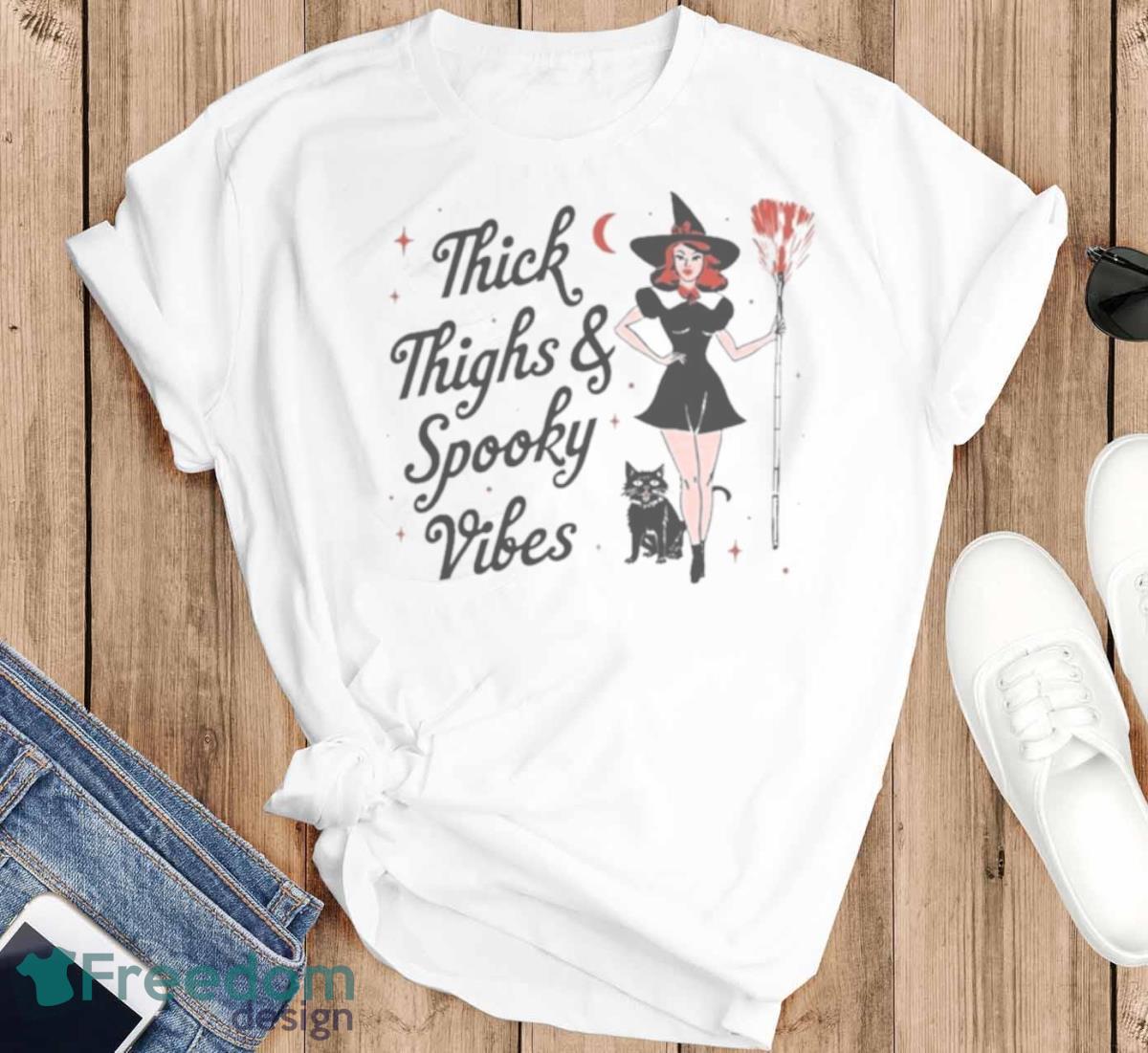 Thick Thighs And Spooky Vibes Halloween 2023 T Shirt - T-SHIRT FLAT