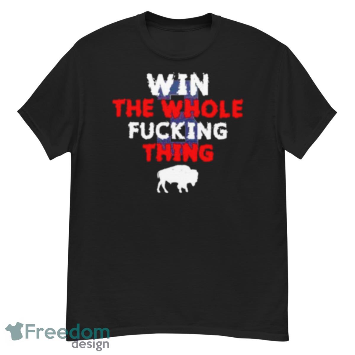 Circling The Wagons Win The Whole Fucking Thing Buffalo Shirt - G500 Men’s Classic T-Shirt