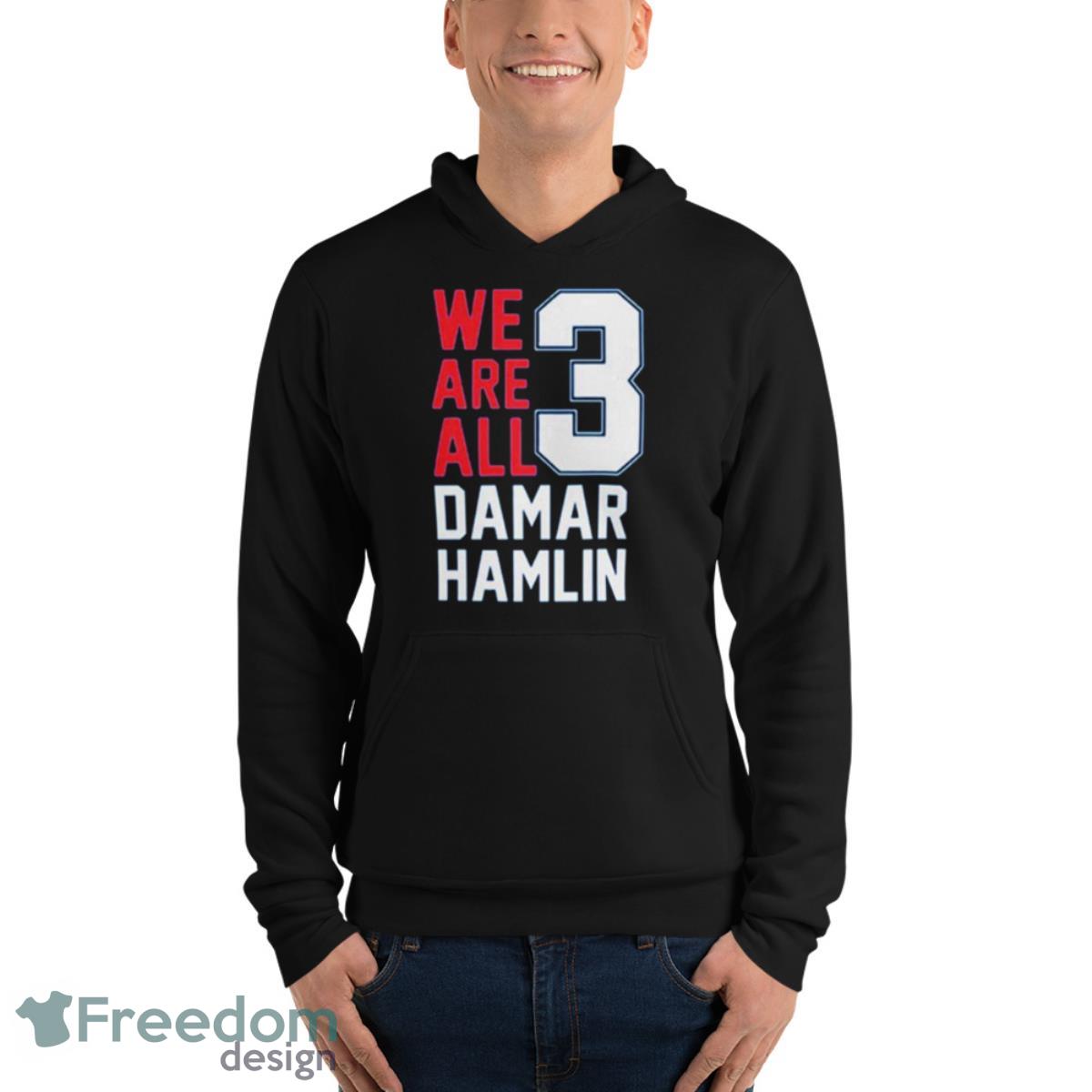 Damar Hamlin We Are All Damar Hamlin 3 Shirt - Unisex Fleece Pullover Hoodie Damar Hamlin We Are All Damar Hamlin 3 Shirt - Unisex Fleece Pullover Hoodie