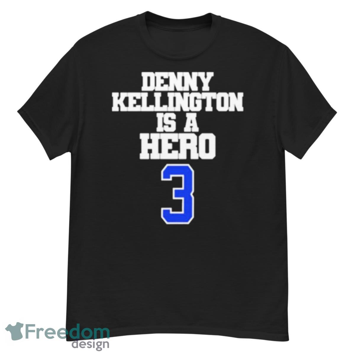Denny Kellington Is A Hero Damar Hamlin Shirt - G500 Men’s Classic T-Shirt