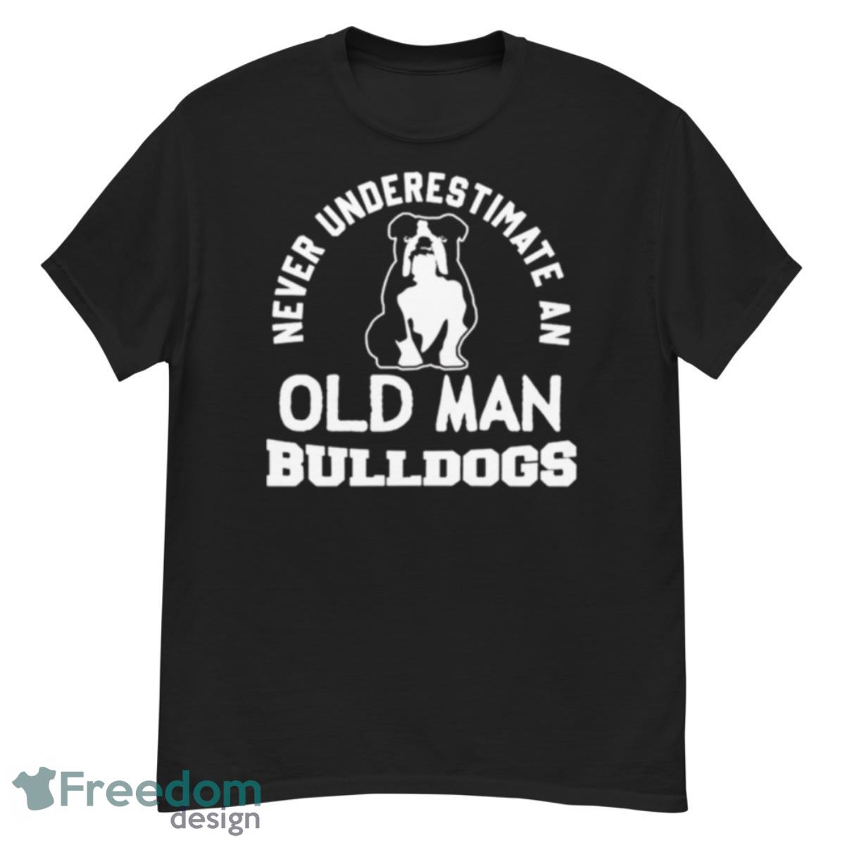 Georgia Bulldogs Never underestimate an old man Bulldogs shirt - G500 Men’s Classic T-Shirt