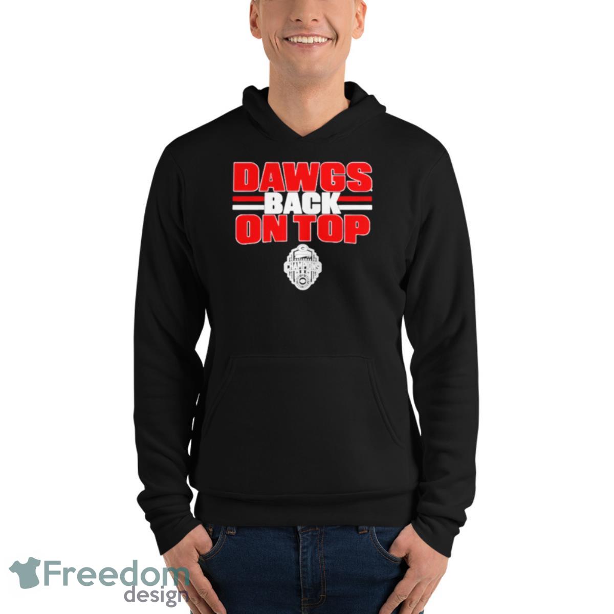 Georgia Football Dawgs Back On Top Shirt - Unisex Fleece Pullover Hoodie Georgia Football Dawgs Back On Top Shirt - Unisex Fleece Pullover Hoodie