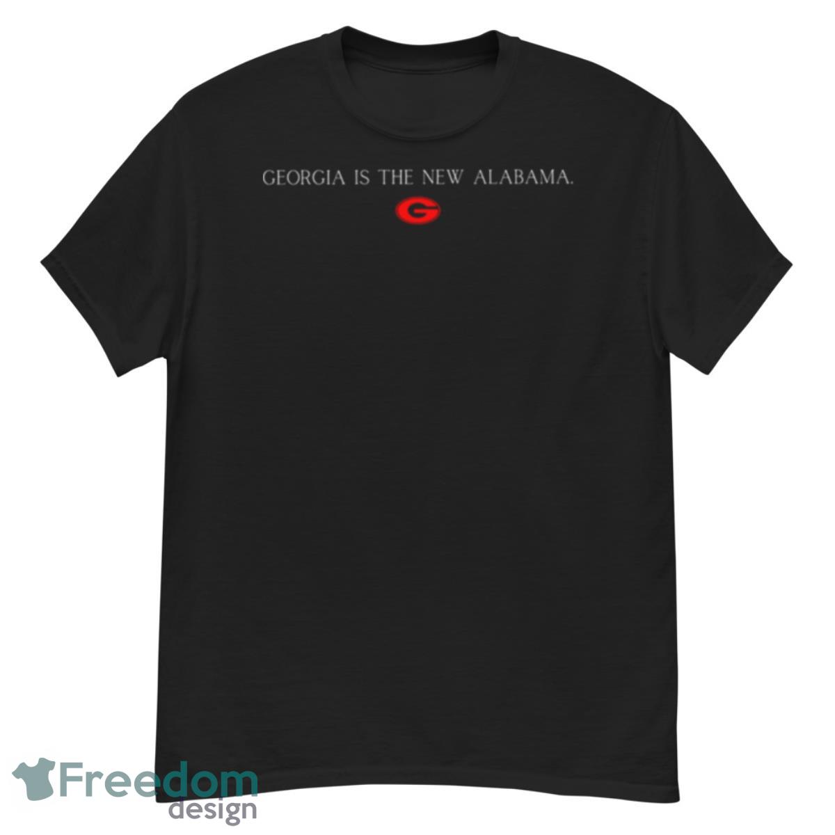 Georgia Is The New Alabama Unisex Fan Gift Shirt - G500 Men’s Classic T-Shirt