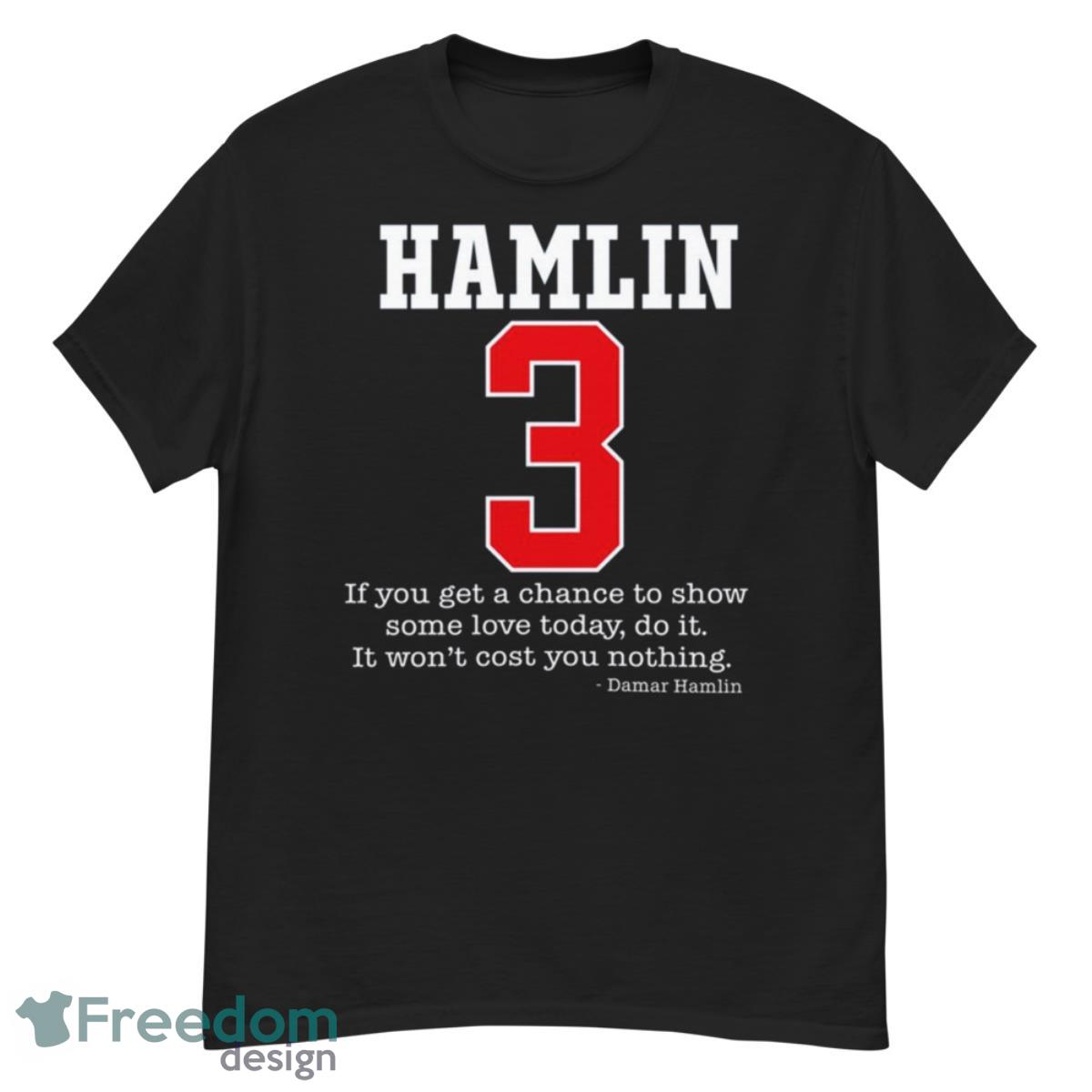 Hamlin 3 if you get a chance to show some love today shirt - G500 Men’s Classic T-Shirt