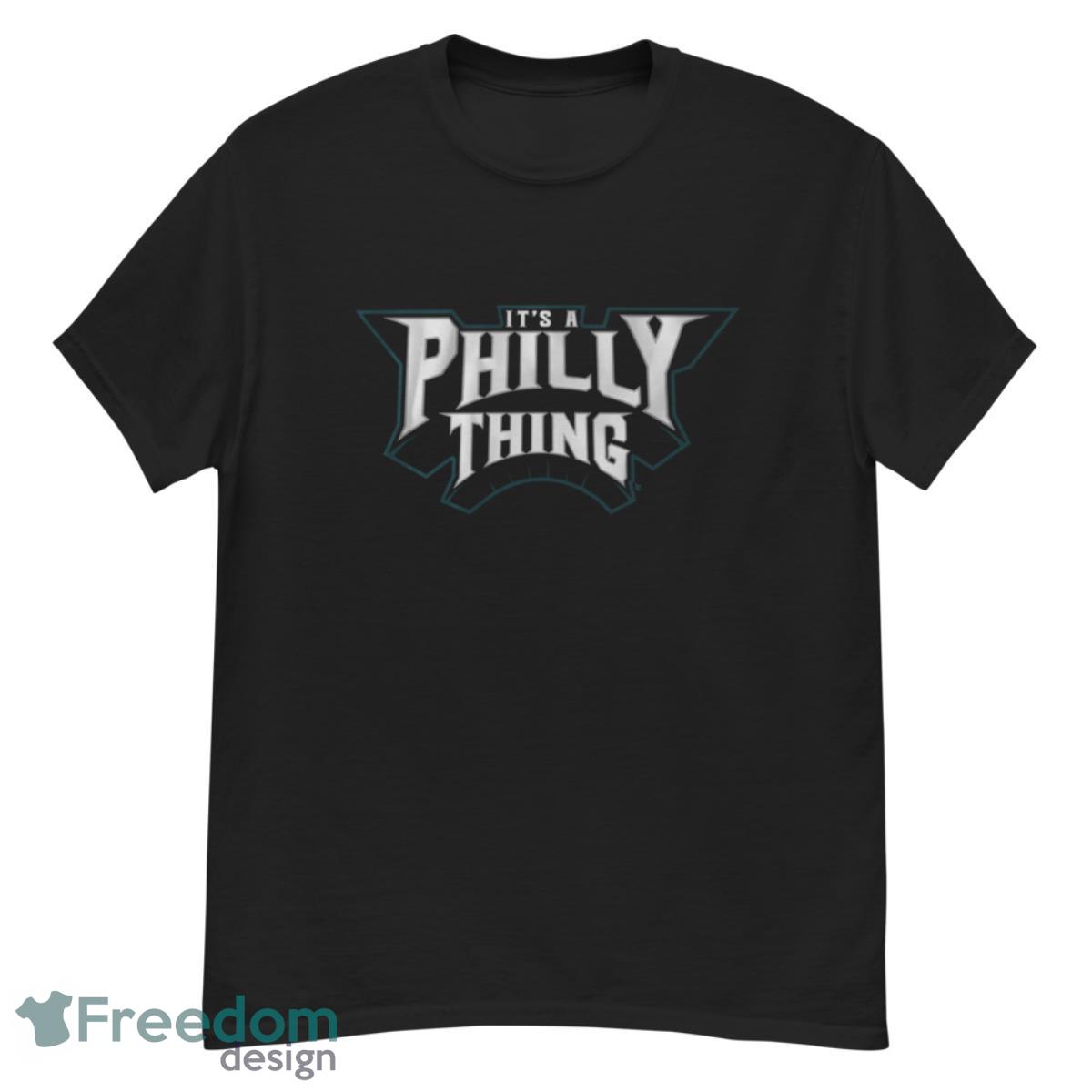 It's  A Philly Thing Shirt - G500 Men’s Classic T-Shirt