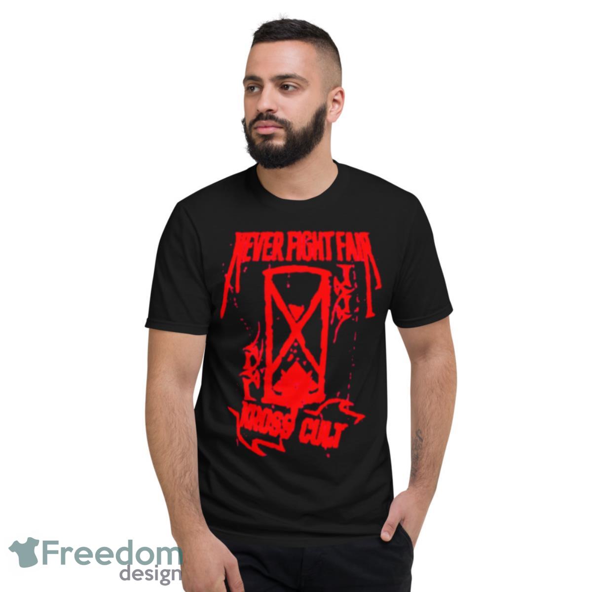 Karrion Kross Never Fight Fair Shirt - Short Sleeve T-Shirt