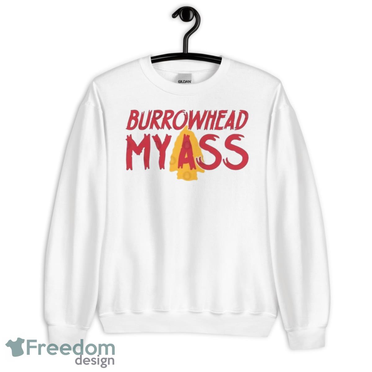 Official Burrowhead My Ass Shirt - Unisex Heavy Blend Crewneck Sweatshirt