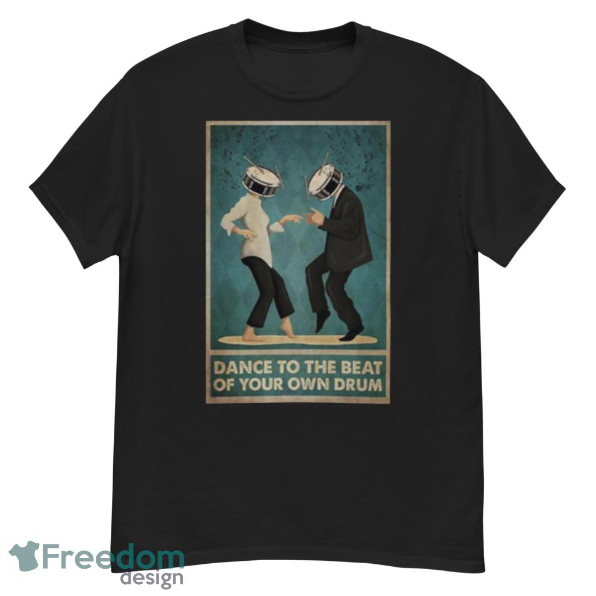 Pulp Fiction Dance To The Beat Drum Head shirt - G500 Men’s Classic T-Shirt