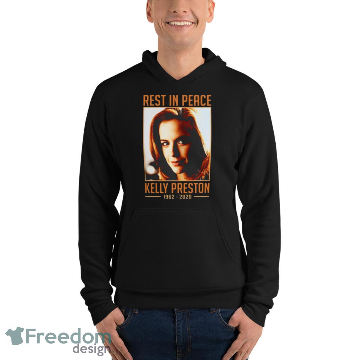 Rest In Peace Kelly Preston 1962 2020 shirt - Unisex Fleece Pullover Hoodie Rest In Peace Kelly Preston 1962 2020 shirt - Unisex Fleece Pullover Hoodie