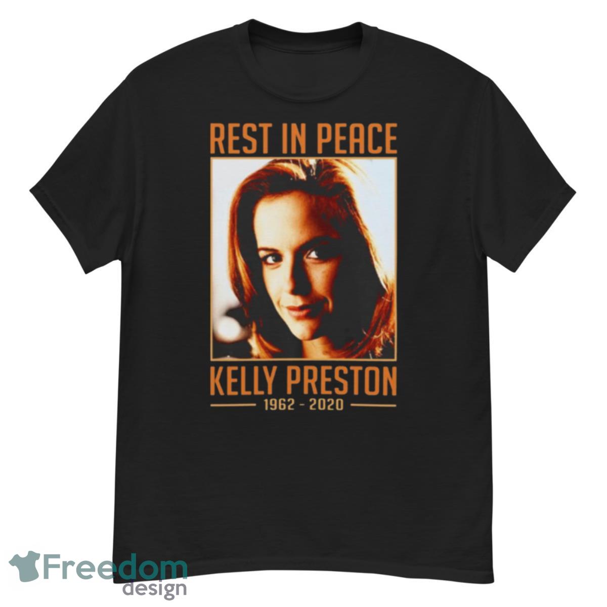 Rest In Peace Kelly Preston 1962 2020 shirt - G500 Men’s Classic T-Shirt