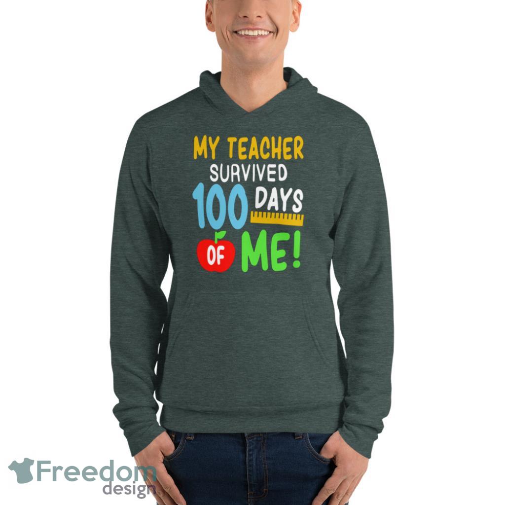 100th Day Of SchoolMY Teacher Survived 100 Days Of Me Funny Shirt Product Photo 9 100th Day Of SchoolMY Teacher Survived 100 Days Of Me Funny Shirt Product Photo 9