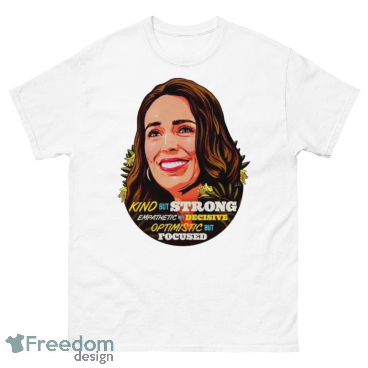 Jacinda Ardern Kind But Strong Empathetic Shirt - 500 Men’s Classic Tee Gildan