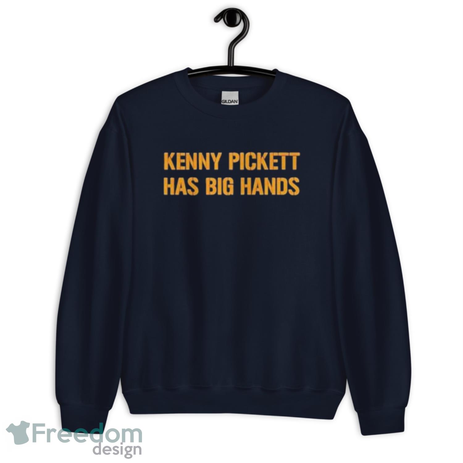 Kenny Pickett Has Big Hands Nfl Draft T-Shirt - Unisex Crewneck Sweatshirt-1 Kenny Pickett Has Big Hands Nfl Draft T-Shirt - Unisex Crewneck Sweatshirt-1