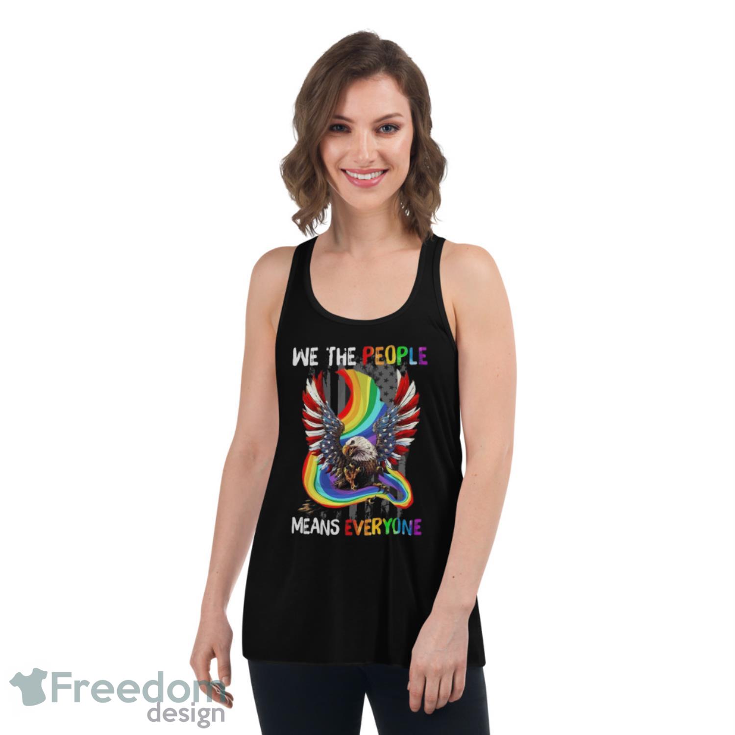 Lgbt Eagle American Flag We The People Means Everyone Shirt - Womens Flowy Racerback Tank Lgbt Eagle American Flag We The People Means Everyone Shirt - Womens Flowy Racerback Tank