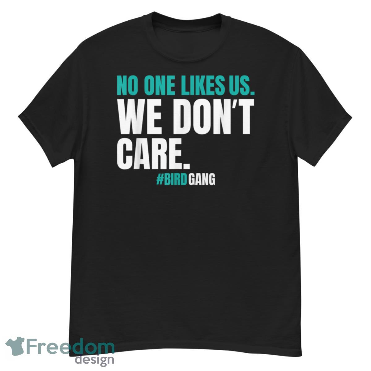 No One Likes Us We Don't Care Vintage Philly Motivational Shirt - G500 Men’s Classic T-Shirt