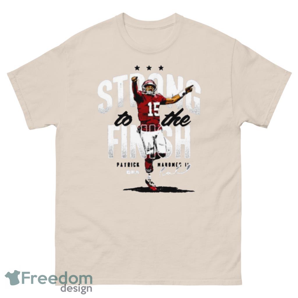 Patrick Mahomes Strong Finish Shirt For Men And Women Product Photo 2