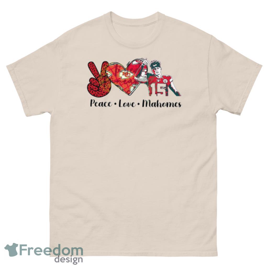 Peace Love Mahomes Kansas City Chiefs Super Bowl T-Shirt Product Photo 2