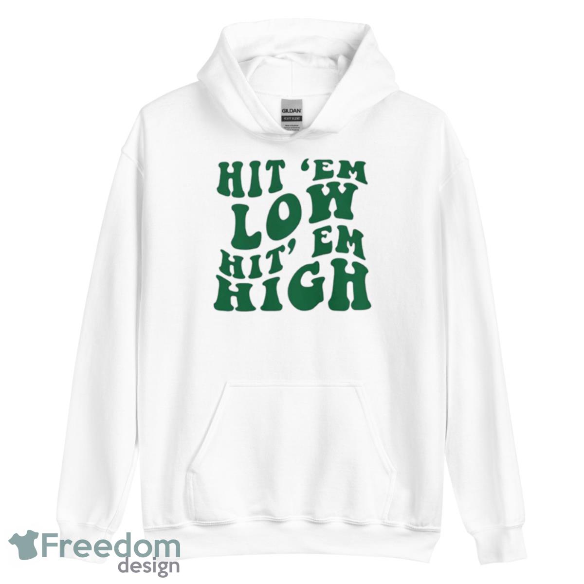 Philadelphia Eagles Hit Em Low Hit Em High Shirt - Unisex Heavy Blend Hooded Sweatshirt Philadelphia Eagles Hit Em Low Hit Em High Shirt - Unisex Heavy Blend Hooded Sweatshirt