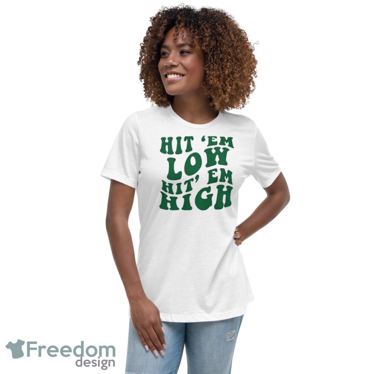 Philadelphia Eagles Hit Em Low Hit Em High Shirt - Womens Relaxed Short Sleeve Jersey Tee Philadelphia Eagles Hit Em Low Hit Em High Shirt - Womens Relaxed Short Sleeve Jersey Tee