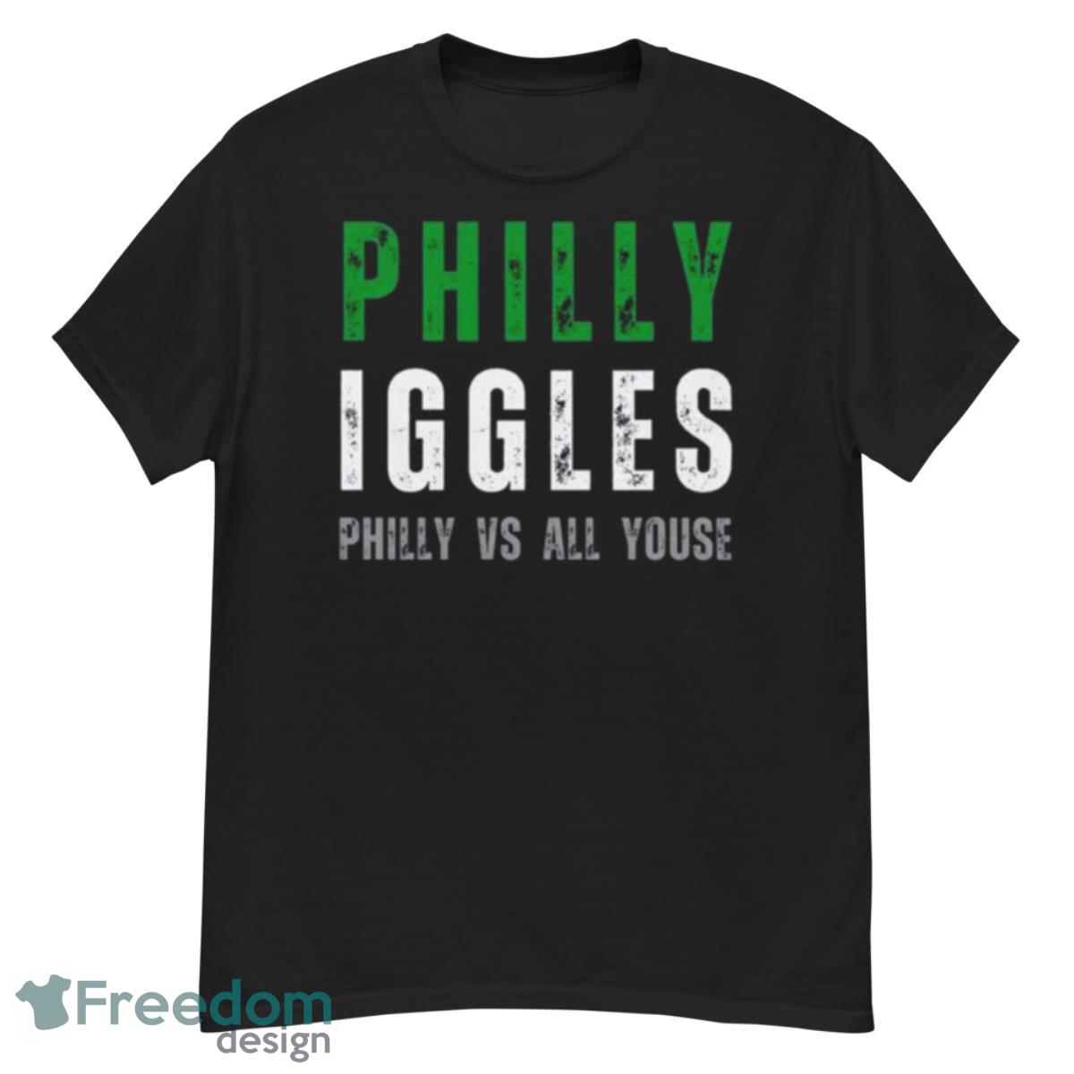 Philly Iggles Philly Vs All Youse Shirt - G500 Men’s Classic T-Shirt