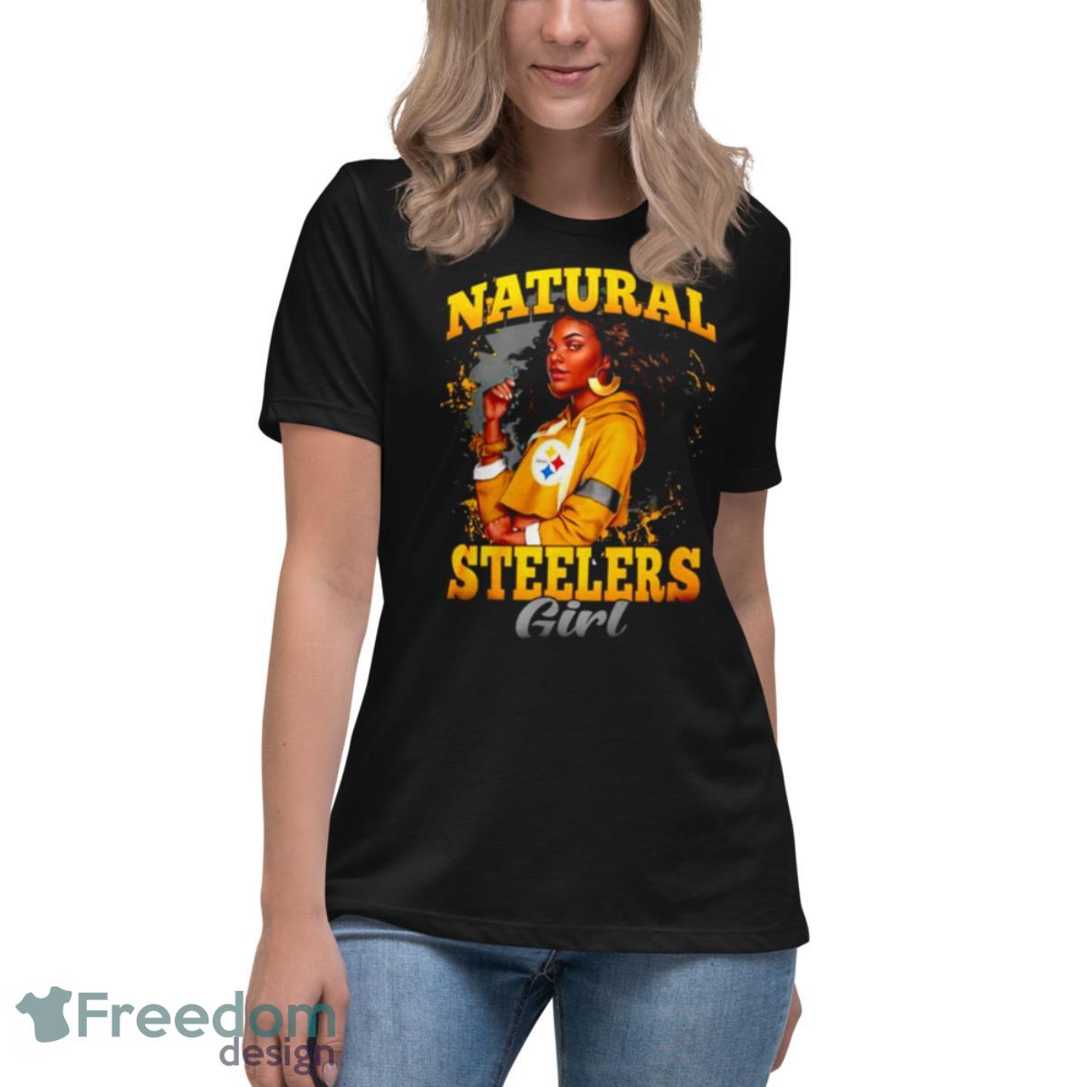 Black women Steelers natural Steelers girl shirt, hoodie, sweater, long  sleeve and tank top