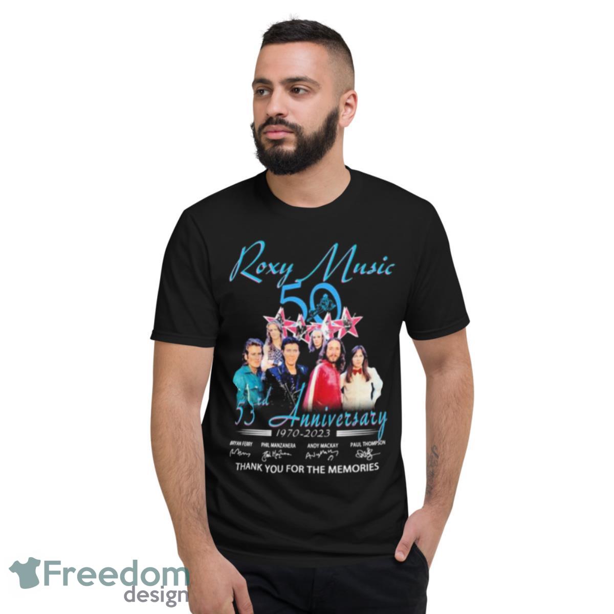 Roxy Music 53th Anniversary 1970 2023 Thank You For The Memories Signatures Shirt - Short Sleeve T-Shirt