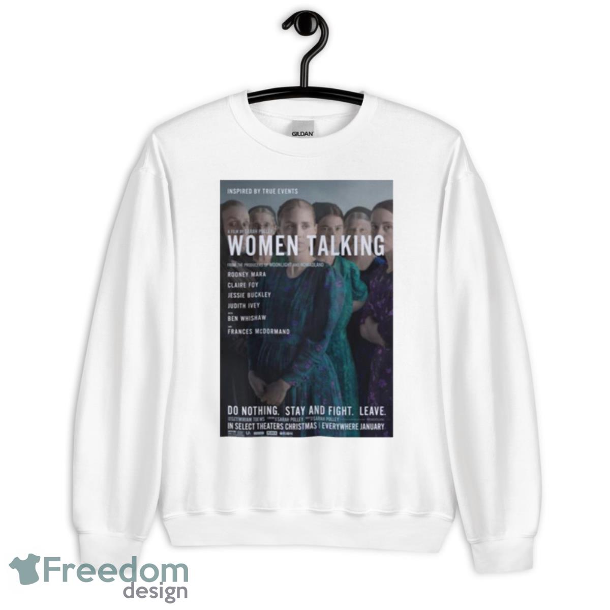 Stay And Fight Women Talking Movie Shirt - Unisex Heavy Blend Crewneck Sweatshirt