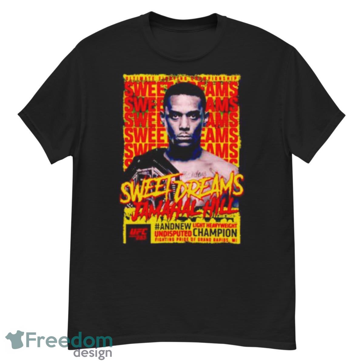 Sweet Dreams Jamahal Hill UFC 283 Champion Shirt - G500 Men’s Classic T-Shirt