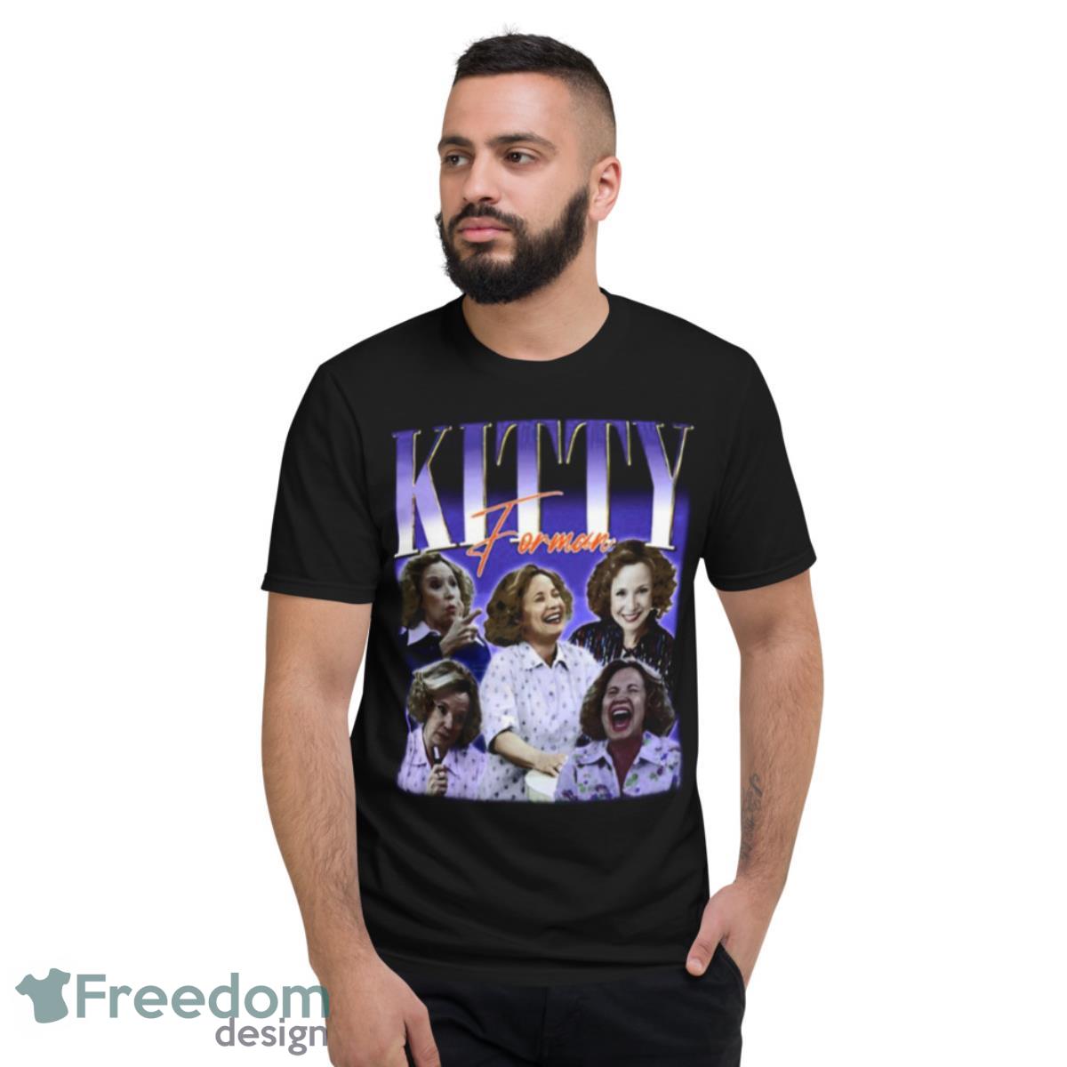 That ’70s Show Kitty Forman Shirt - Short Sleeve T-Shirt