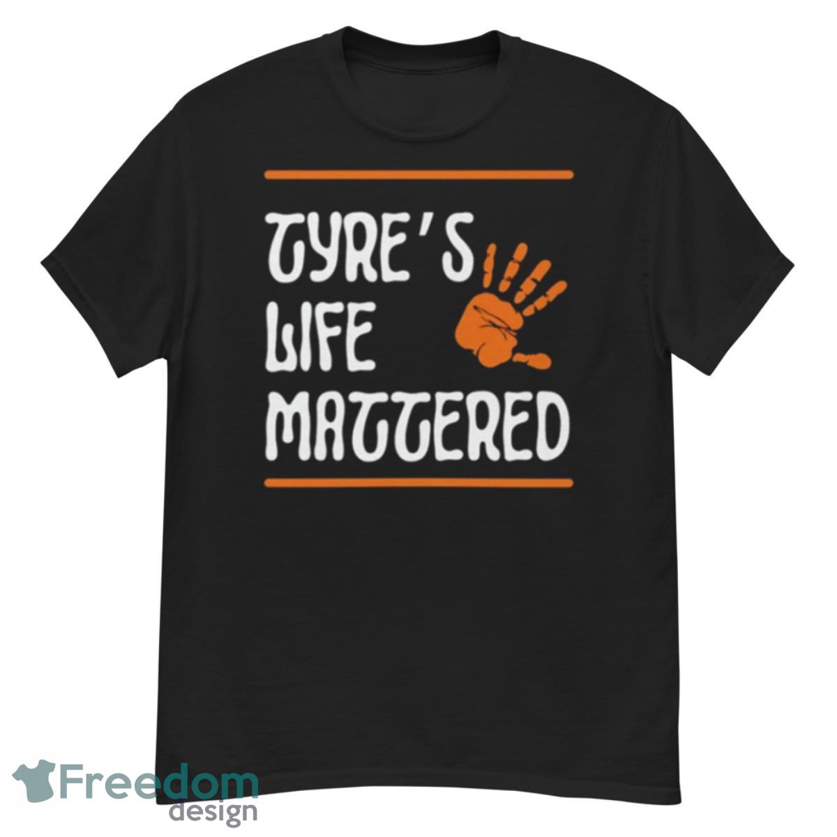 Tyres Life Mattered Justice For Black Lives Shirt - G500 Men’s Classic T-Shirt