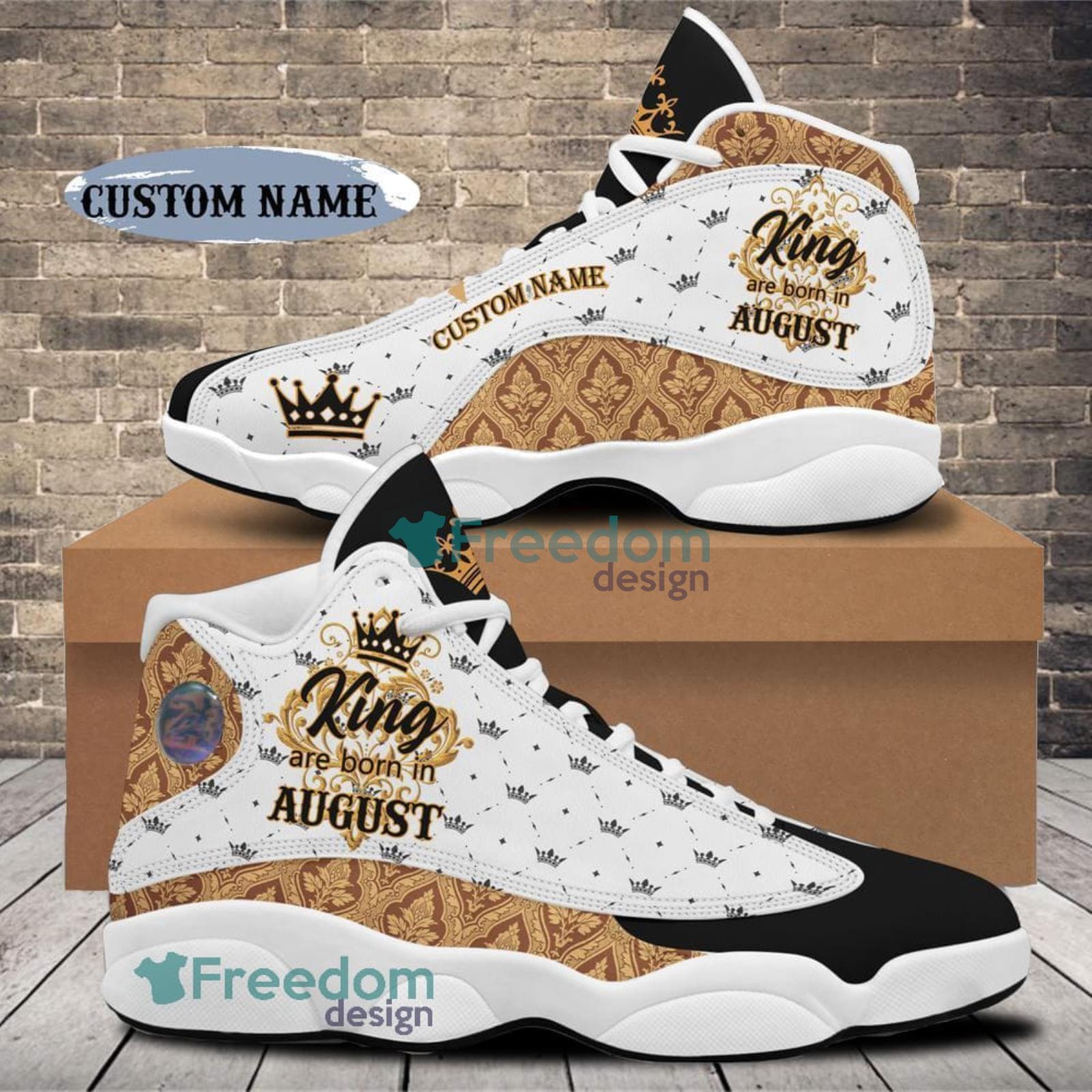 Personalized kings are born in august jordan 13 shoes