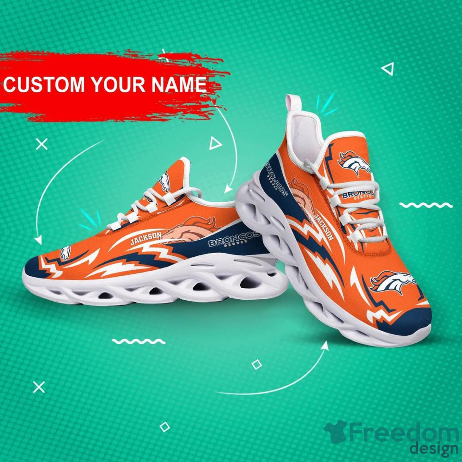 Denver Broncos NFL Max Soul Shoes Custom Name Sneakers For Men And Women -  Freedomdesign