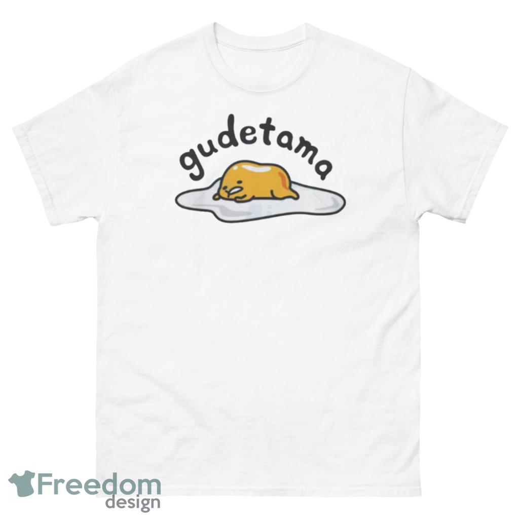 Gudetama A Lazy Egg T-Shirt Product Photo 1 Gudetama A Lazy Egg T-Shirt Product Photo 1