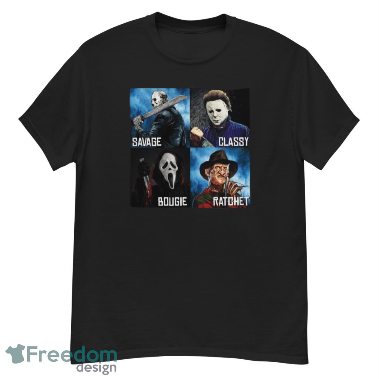 Horror Movies Characters Savage Classy Bougie Ratchet Shirt - G500 Men’s Classic T-Shirt Horror Movies Characters Savage Classy Bougie Ratchet Shirt - G500 Men’s Classic T-Shirt