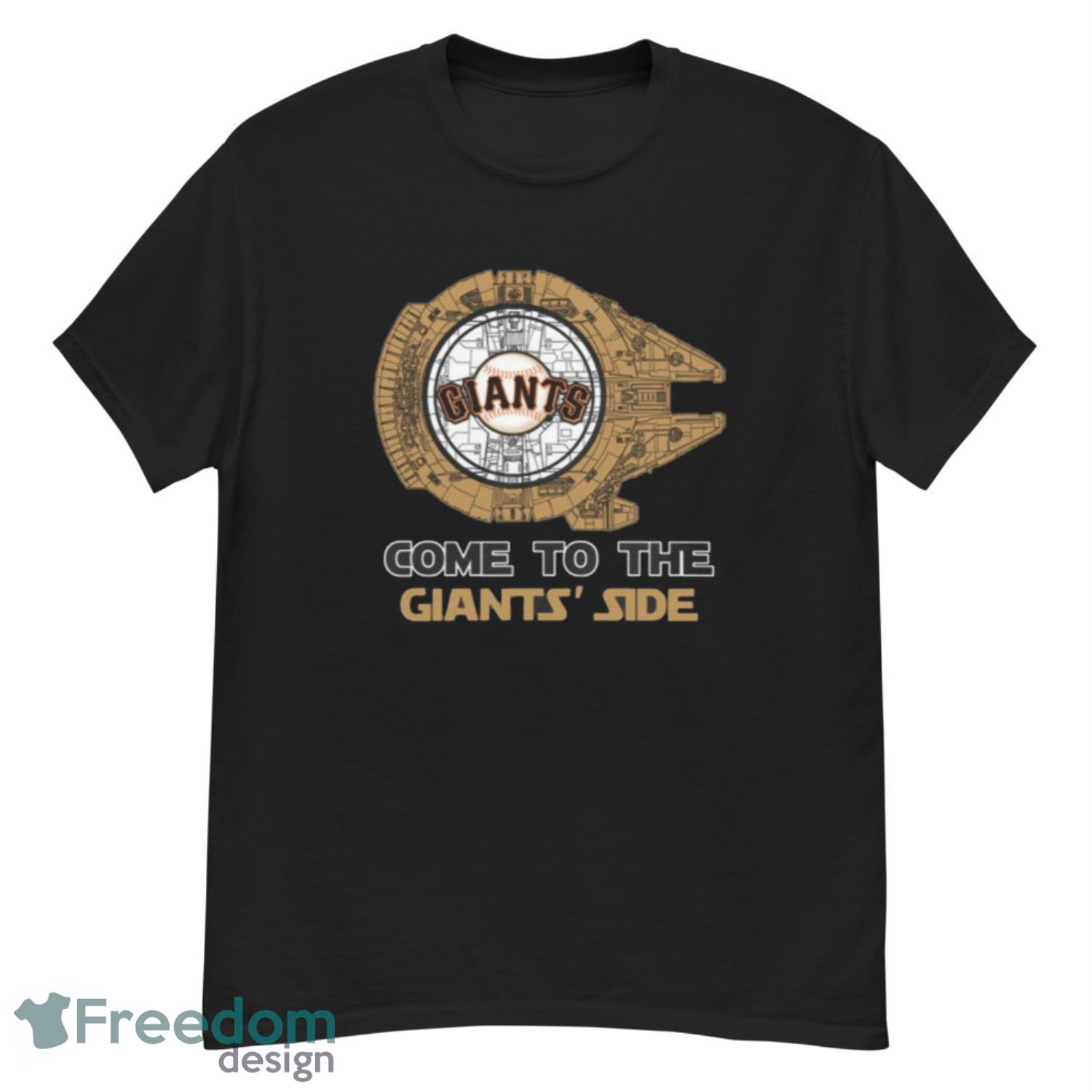 MLB Come To The San Francisco Giants Side Star Wars Baseball Sports T Shirt  - Freedomdesign