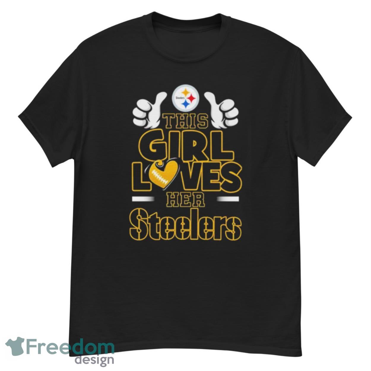 Buy Pittsburgh Steelers This Girl Loves Her Steelers Shirt For