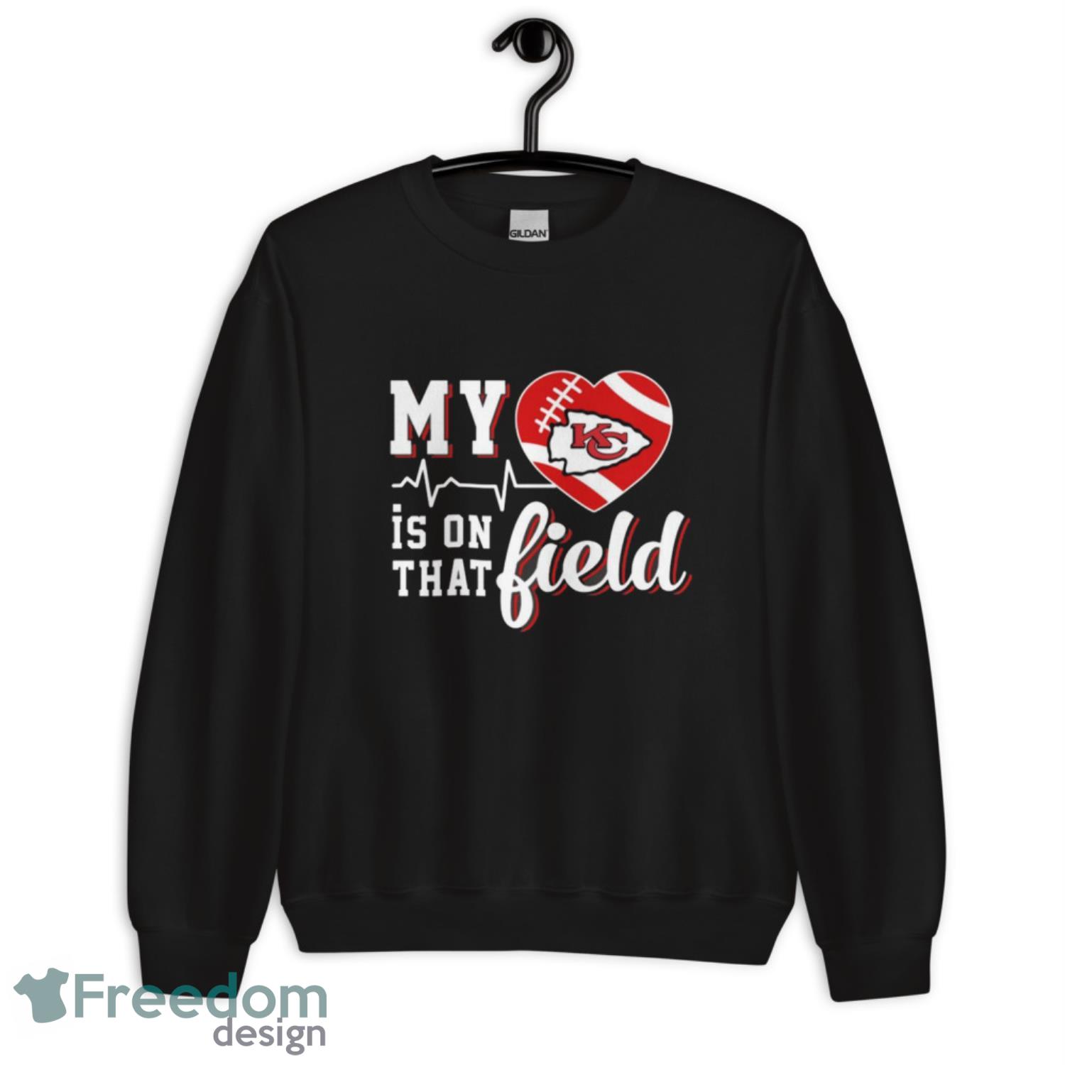 NFL My Heart Is On That Field Football Sports Kansas City Chiefs T Shirt - Unisex Crewneck Sweatshirt NFL My Heart Is On That Field Football Sports Kansas City Chiefs T Shirt - Unisex Crewneck Sweatshirt